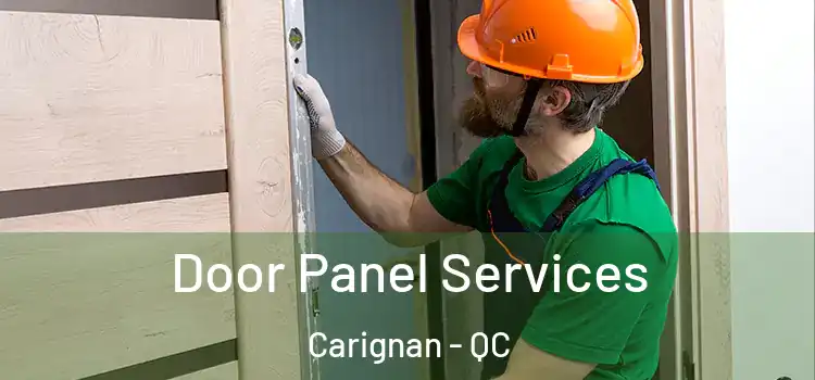 Door Panel Services Carignan - QC